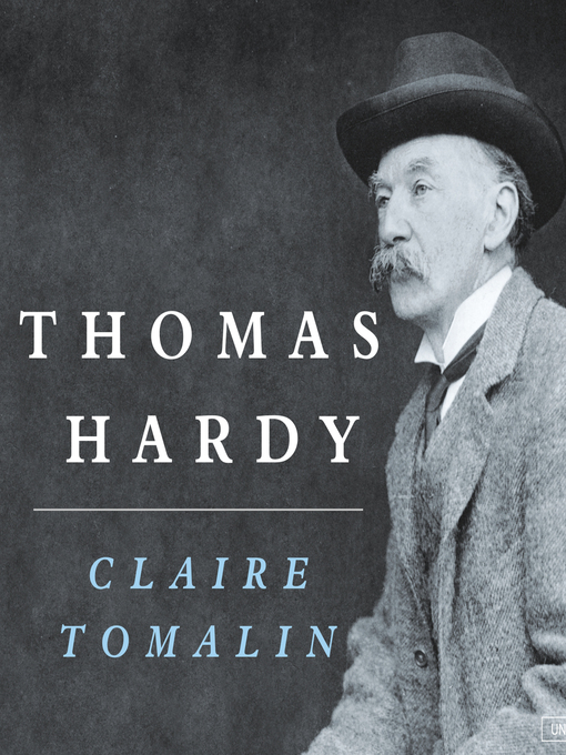 Title details for Thomas Hardy by Claire Tomalin - Available